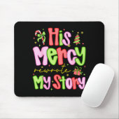Seine Barmherzigkeit schrieb meine Geschichte um F Mousepad (Mit Mouse)