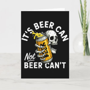 Seine Bierdose Nicht Bierdose Schädel Skelett Trin Karte