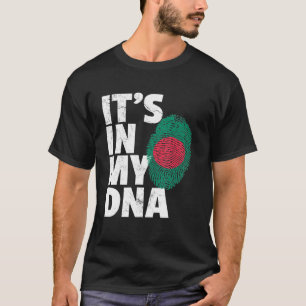 Seine Fahne in meinem DNA-Bangladesch-Flaggenstaat T-Shirt