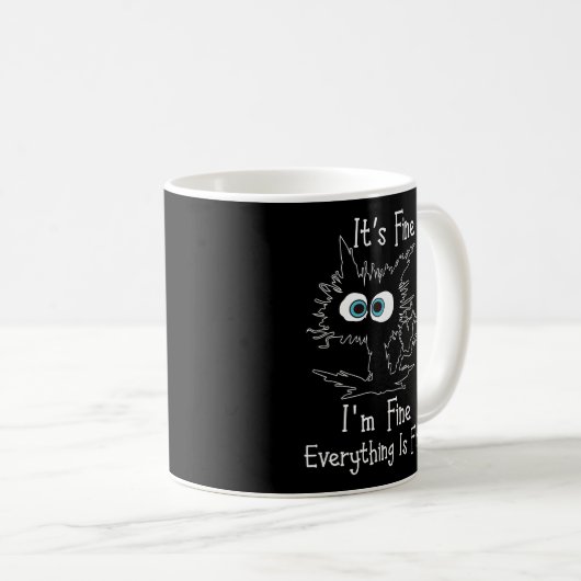 Seine feine im Fine Everything Fine Cat T Kaffeetasse (VorderseiteRechts)