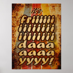 Seine freitagslustige Typografie Poster