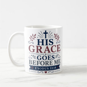 Seine Gnade geht vor mir her - Christlicher Glaube Kaffeetasse