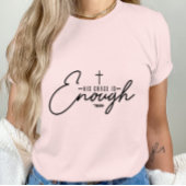 Seine Gnade ist eine ausgesprochen positive Botsch T-Shirt