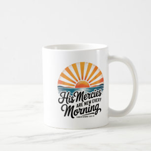 Seine Güte ist jeden Morgen neu Klagelieder 3_2 Kaffeetasse