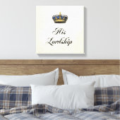 Seine Herrschaft Leinwanddruck (Insitu (Schlafzimmer))