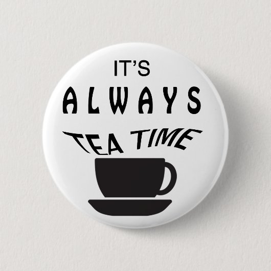 Seine immer Tee-Zeit Button (Vorderseite)