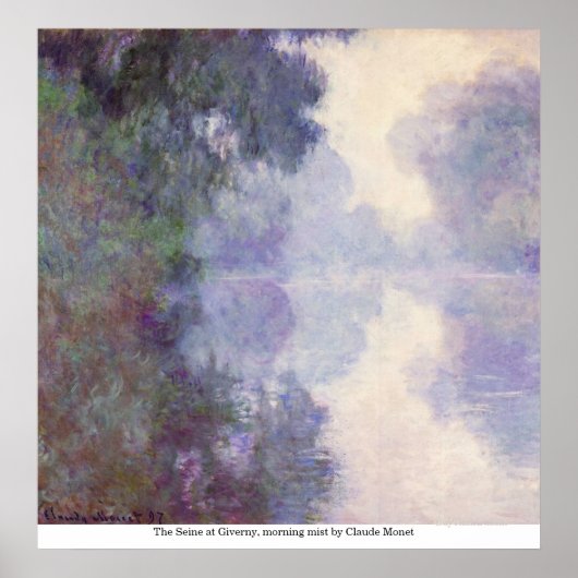 Seine in Giverny, Morgennebel von Claude Monet Poster (Vorne)