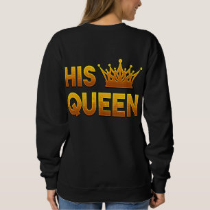 Seine Königin Sweatshirt
