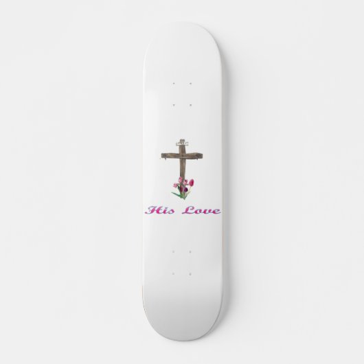Seine Liebe christliches Kreuz Skateboard (Vorne)