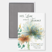 Seine Liebe dauert für immer Psalm 136 Schrift Whi Magnet (Vorderseite/Rückseite)
