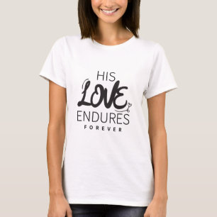 Seine Liebe Evangelische Grafik Jesus Art Gottes E T-Shirt