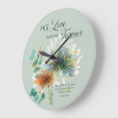 Seine Liebe hält für immer Psalm 136 Blumengrün an Große Wanduhr (Winkel)