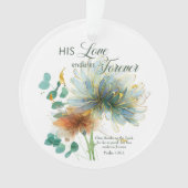 Seine Liebe hält für immer Psalm 136 Schrift Ornament (Vorderseite)