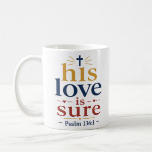 Seine Liebe ist sicher Inspirierender christlicher Kaffeetasse