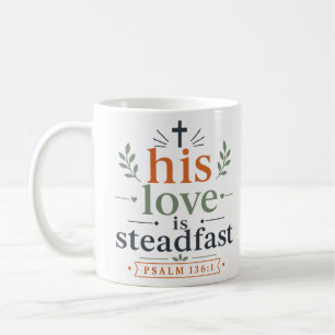 Seine Liebe ist standhaft Eleganter Glaubensbasier Kaffeetasse