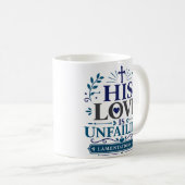 Seine Liebe ist unerschütterlich Christlicher Hoff Kaffeetasse (VorderseiteRechts)