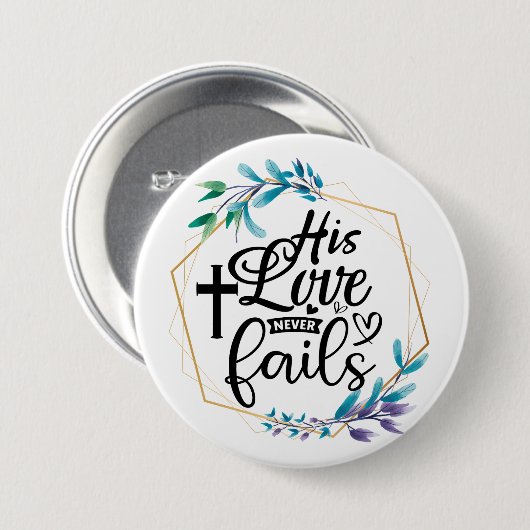 Seine Liebe Versage nie Button (Vorne & Hinten)