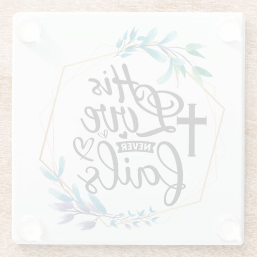 Seine Liebe Versage nie Glasuntersetzer (Rückseite)