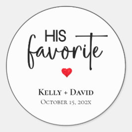 Seine Lieblings-Gastgeschenk Hochzeit-Aufkleber fü Runder Aufkleber