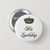 Seine Lordschaft Button (Vorne & Hinten)