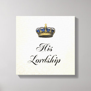 Seine Lordschaft Leinwanddruck