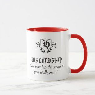 "SEINE LORDSCHAFT" - PERSONIFIZIEREN SIE TASSE
