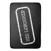 "SEINE LORDSHIP" BADEMATTE (Vorderseite Vertikal)