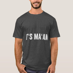 Seine Maam T Trans Frauen Geschenkidee missachtet T-Shirt