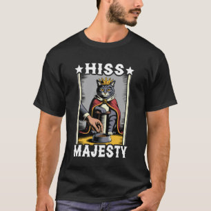 Seine Majestät Kätzchen Katzenliebhaber Katze T-Shirt