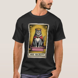 Seine Majestät Katze Tarot Karte Katzenklo Lustige T-Shirt