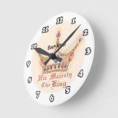 Seine Majestät König Runde Wanduhr (Winkel)