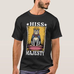 Seine Majestät Lustige Katzenstreu-Box Süße Katze T-Shirt
