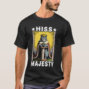 Seine Majestät Mystischer Kratzpfosten-Baum-Katze T-Shirt