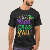 Seine Mardi Gras Yall Mardi Gras Kostümparade T-Shirt (Vorderseite)