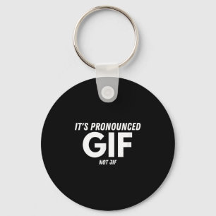 Seine markierte Gif nicht Jif Funny Text Ironic In Schlüsselanhänger