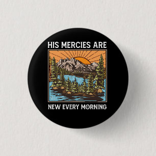 Seine Meriten sind jeden Morgen neu Bibel Verse Ch Button