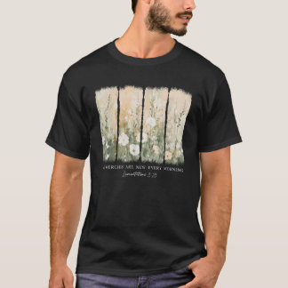 Seine Meriten sind jeden Morgen neu Bibel Verse Ch T-Shirt