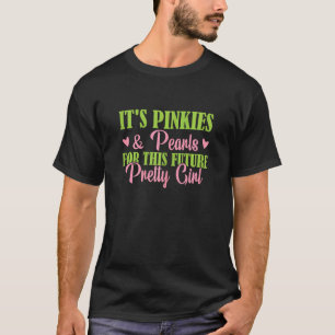 Seine Pinkies Pearls für dieses zukünftige Hübsche T-Shirt