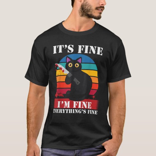 Seine schöne ich bin gut alles ist fein Funny Cat T-Shirt (Vorderseite)