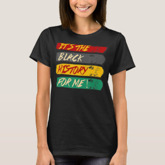 Seine schwarze Geschichte für mich, amerikanischer T-Shirt
