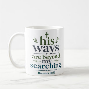 Seine Wege sind jenseits meiner Suche Schriftzitat Kaffeetasse