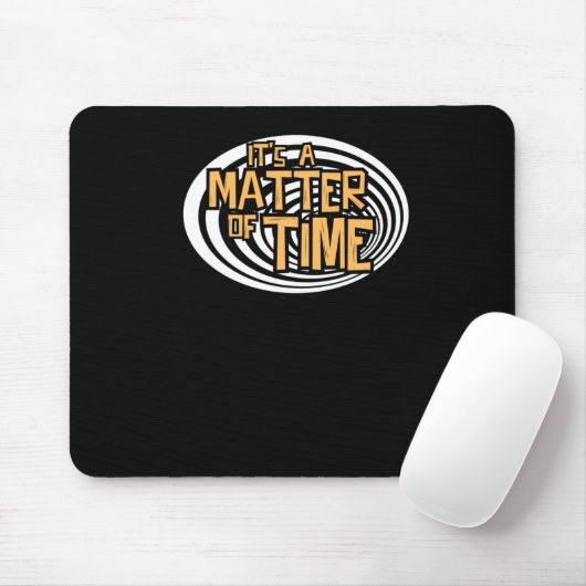 Seine Zeitvorstellung Mousepad (Mit Mouse)