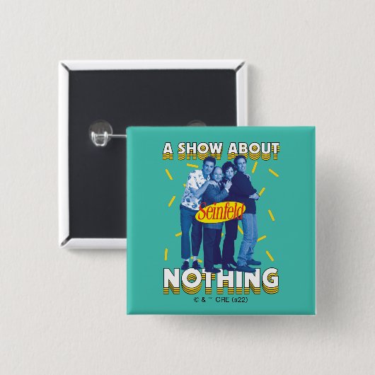 Seinfeld | A Show About Nothing Button (Vorne & Hinten)