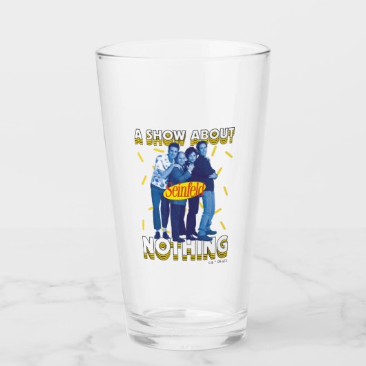 Seinfeld | A Show About Nothing Glas (Vorderseite)