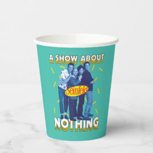 Seinfeld A Show About Nothing Pappbecher