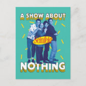 Seinfeld | A Show About Nothing Postkarte (Vorderseite)