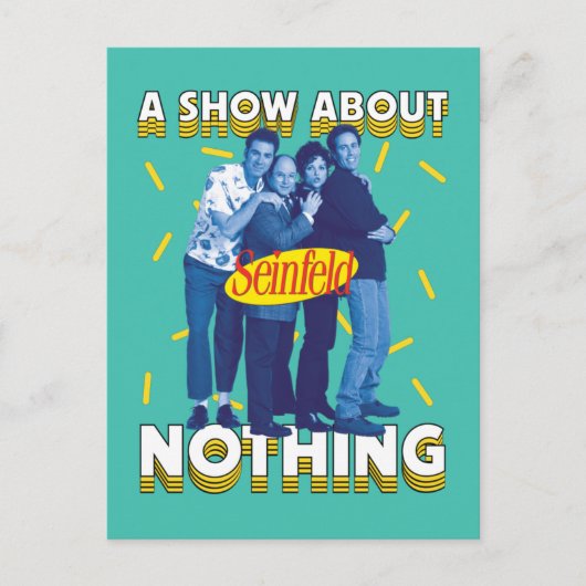 Seinfeld | A Show About Nothing Postkarte (Vorderseite)