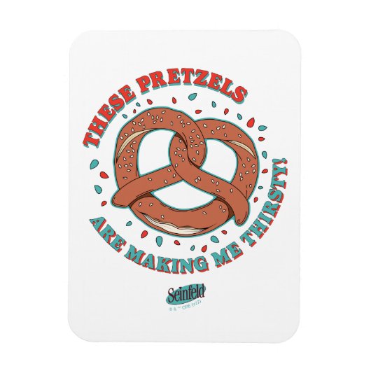 Seinfeld | Diese Bretzen machen mich zu einem drei Magnet (Vertikal)