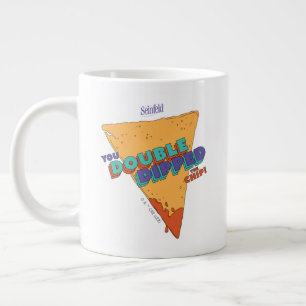 Seinfeld   Sie haben den Chip verdoppelt Jumbo-Tasse