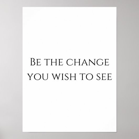 Sei's change - Motivierend Poster (Vorne)